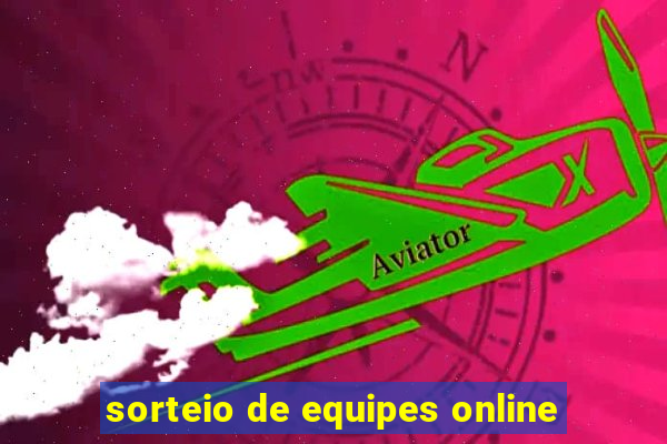 sorteio de equipes online